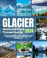 Algopix Similar Product 10 - Glacier National Park Travel Guide