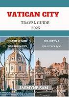 Algopix Similar Product 13 - VATICAN CITY TRAVEL GUIDE 2025 The