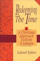 Algopix Similar Product 13 - Redeeming the Time A Christian