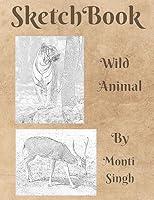 Algopix Similar Product 6 - Wild Animal: Sketch book