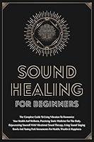 Algopix Similar Product 2 - Sound Healing For Beginners The