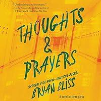 Algopix Similar Product 14 - Thoughts  Prayers A Novel in Three