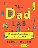 Algopix Similar Product 18 - TheDadLab 50 Awesome Science Projects
