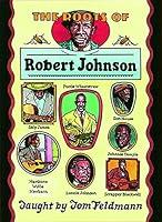 Algopix Similar Product 7 - Roots of Robert Johnson