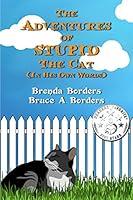 Algopix Similar Product 12 - The Adventures Of Stupid The Cat