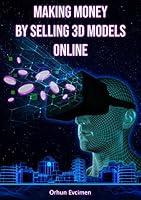 Algopix Similar Product 9 - Making Money By Selling 3D Models Online