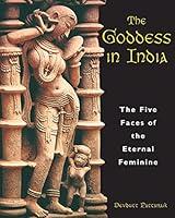 Algopix Similar Product 14 - The Goddess in India The Five Faces of