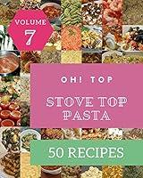 Algopix Similar Product 20 - Oh Top 50 Stove Top Pasta Recipes