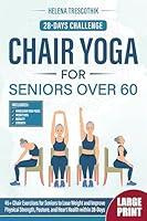 Algopix Similar Product 7 - CHAIR YOGA FOR SENIORS OVER 60 45