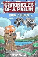 Algopix Similar Product 3 - Chronicles of a Piglin Book 7: Chaos