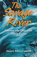 Algopix Similar Product 1 - The Savage River Seventyone Days with