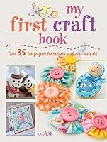 Algopix Similar Product 18 - My First Craft Book 25 easy and fun
