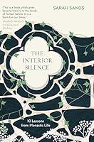 Algopix Similar Product 11 - The Interior Silence 10 Lessons from