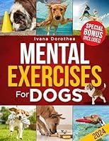 Algopix Similar Product 1 - MENTAL EXERCISES FOR DOGS The Most