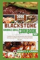 Algopix Similar Product 3 - BLACKSTONE GRIDDLE GRILL COOKBOOK 2024