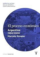 Algopix Similar Product 14 - El proceso econmico Argentina