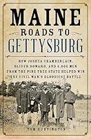 Algopix Similar Product 1 - Maine Roads to Gettysburg How Joshua