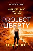 Algopix Similar Product 13 - Project Liberty (Section 22 Book 3)