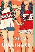Algopix Similar Product 19 - American Girls: A Novel