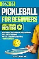 Algopix Similar Product 19 - Pickleball for Beginners Mastery Guide