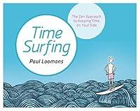 Algopix Similar Product 16 - Time Surfing The Zen Approach to