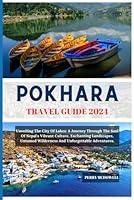 Algopix Similar Product 14 - POKHARA TRAVEL GUIDE 2024 Unveiling