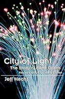 Algopix Similar Product 11 - City of Light The Story of Fiber