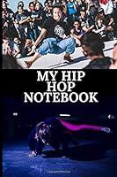 Algopix Similar Product 2 - My Hip Hop Notebook For hip hop