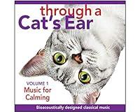 Algopix Similar Product 2 - Through a Cat's Ear: Music for Calming 1