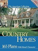 Algopix Similar Product 15 - Country Homes 165 Plans with Rural
