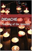 Algopix Similar Product 19 - Didache: Teaching of the Apostles