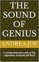 Algopix Similar Product 12 - THE SOUND OF GENIUS A Comprehensive