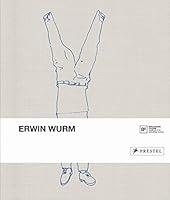Algopix Similar Product 16 - Erwin Wurm