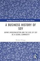 Algopix Similar Product 7 - A Business History of Soy Japans