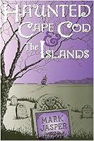 Algopix Similar Product 6 - Haunted Cape Cod & the Islands