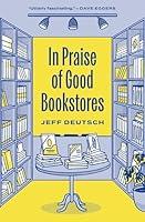 Algopix Similar Product 6 - In Praise of Good Bookstores