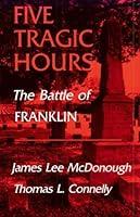 Algopix Similar Product 15 - Five Tragic Hours The Battle of