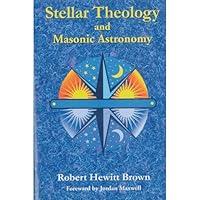 Algopix Similar Product 4 - Stellar Theology and Masonic Astronomy