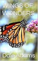 Algopix Similar Product 2 - Wings Of Wonders: The Monarch Butterfly