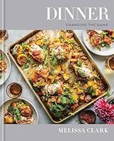 Algopix Similar Product 17 - Dinner: Changing the Game: A Cookbook
