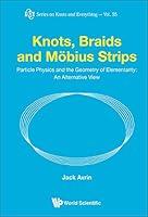 Algopix Similar Product 6 - Knots Braids And Mobius Strips 