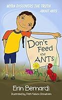 Algopix Similar Product 3 - Dont Feed the ANTs Myra Discovers the