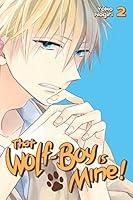 Algopix Similar Product 18 - That Wolf-Boy Is Mine! 2