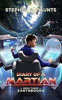 Algopix Similar Product 3 - Diary of a Martian: Earthbound