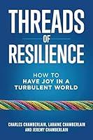 Algopix Similar Product 9 - Threads of Resilience How to Have Joy