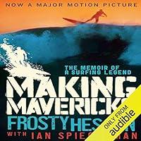 Algopix Similar Product 8 - Making Mavericks The Memoir of a