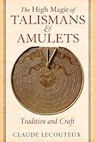 Algopix Similar Product 10 - The High Magic of Talismans and