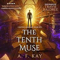 Algopix Similar Product 15 - The Tenth Muse: Divine Apostasy, Book 10