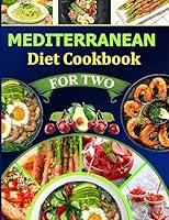 Algopix Similar Product 9 - Mediterranean Diet Cookbook for Two 50