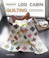 Algopix Similar Product 11 - Modern Log Cabin Quilting 25 Simple